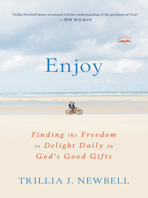 Title details for Enjoy by Trillia Newbell - Available